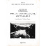 Contributi alla storia della costruzione metallica