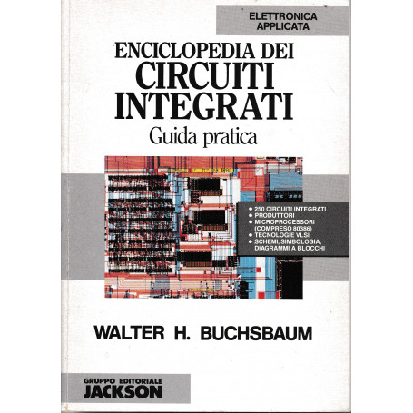 Enciclopedia dei circuiti integrati. Guida pratica