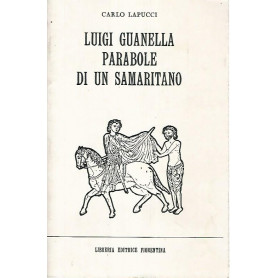Luigi Guanella parabole di un samaritano