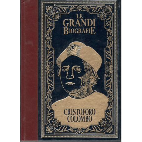Le Grandi Biografie : Cristoforo Colombo