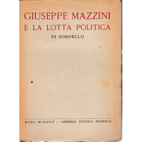 Giuseppe Mazzini e la lotta politica