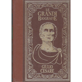 Le Grandi Biografie : Giulio Cesare
