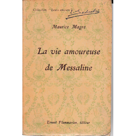 La vie amourense de Messaline