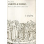 Libertà e dogma