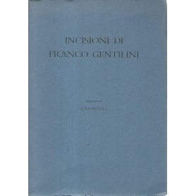 Incisioni di Franco Gentilini