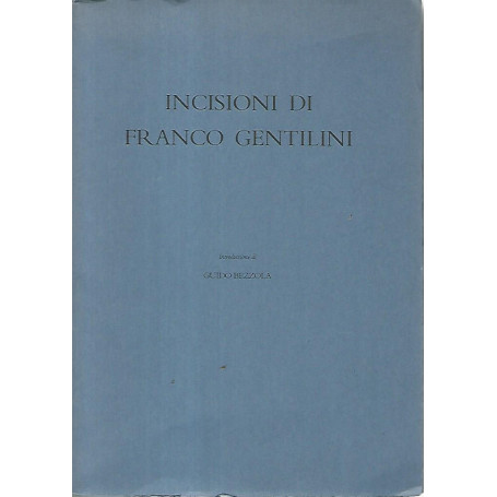 Incisioni di Franco Gentilini