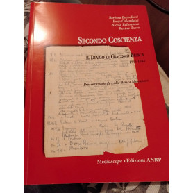 1943- 1944 Secondo coscienza il diario di Giacomo brescia