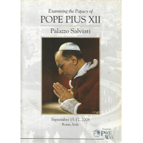 Examining the papacy of Pope Pius XII. Palazzo Salvati