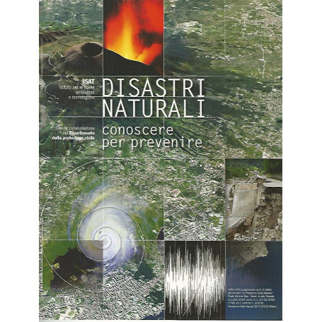 Disastri naturali. Conoscere per prevenire.