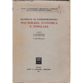 Rassegna di giurisprudenza sull'edilizia economica e popolare