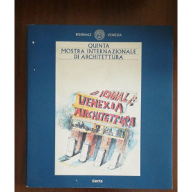 QUINTA MOSTRA INTERNAZIONALE DI ARCHITETTURA