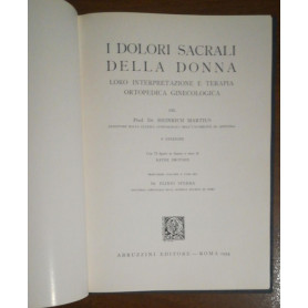 I DOLORI SACRALI DELLA DONNA  loro interpretazione e terapia ortopedica ginecologica