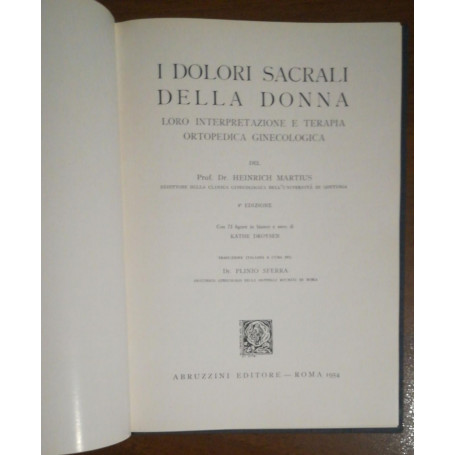 I DOLORI SACRALI DELLA DONNA  loro interpretazione e terapia ortopedica ginecologica