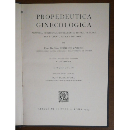 PROPEDEUTICA GINECOLOGICA. Anatomia funzionale