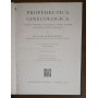 PROPEDEUTICA GINECOLOGICA. Anatomia funzionale