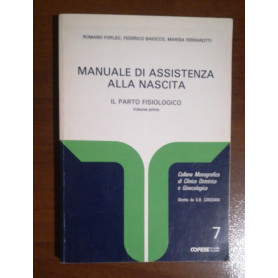 MANUALE DI ASSISTENZA ALLA NASCITA IL PARTO FISIOLOGICO VOL1