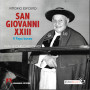 San Giovanni XXIII. Il papa buono