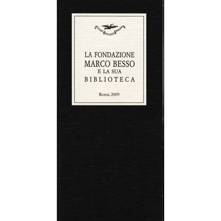La Fondazione Marco Besso e la sua biblioteca (Italiano Francese)
