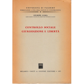 Controllo sociale giurisprudenza e libertà