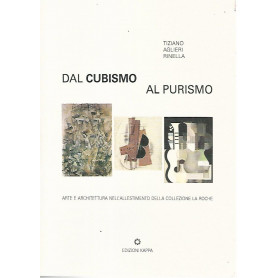 Dal cubismo al purismo
