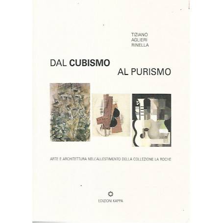 Dal cubismo al purismo