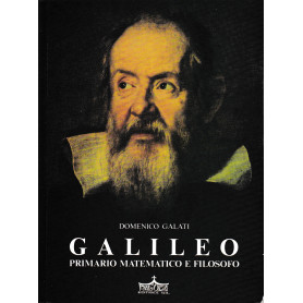 Galileo. Primario Matematico e Filosofo