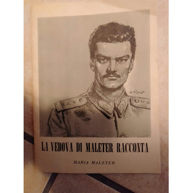 La vedova di maleter racconta