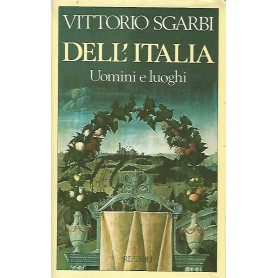 Dell'Italia. Uomini e luoghi