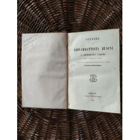 Lettere di Giovambattista Busini a Benedetto Varchi