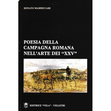 Poesia della campagna romana nell'arte dei "XXV"
