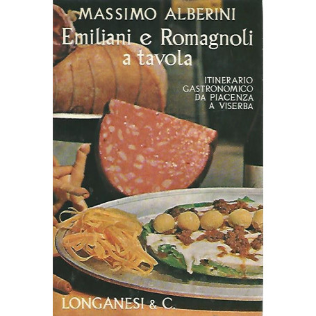 Emiliani e romagnoli a tavola