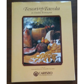 I tesori della tavola in Emilia Romagna