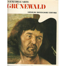 I geni dell'arte. Grunewald