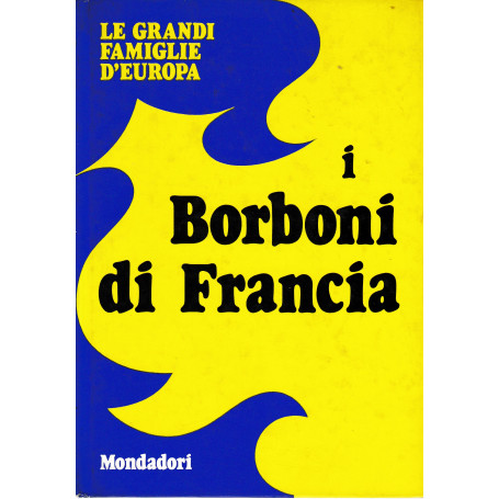 I Borboni di Francia