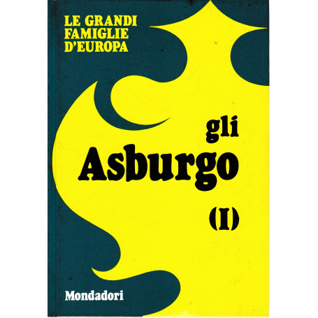 Gli Asburgo (1)