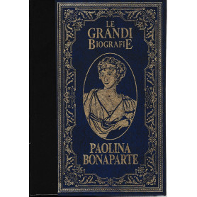 La vita di Paolina Bonaparte