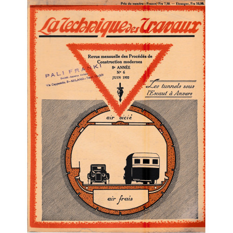 La Tecnique des Travaux. Revue mensuelle des Procédés de Construction modernes