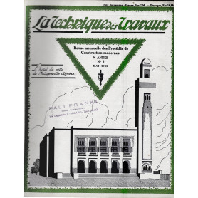 La Tecnique des Travaux. Revue mensuelle des Procédés de Construction modernes