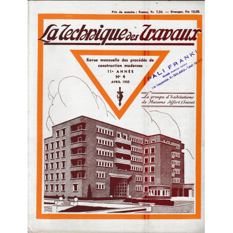 La Tecnique des Travaux. Revue mensuelle des Procédés de Construction modernes