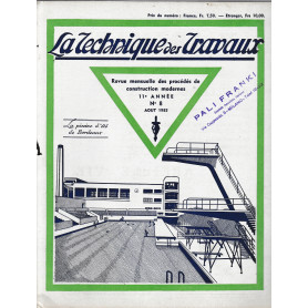 La Tecnique des Travaux. Revue mensuelle des Procédés de Construction modernes
