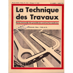 La Tecnique des Travaux. Revue mensuelle des Procédés de Construction modernes