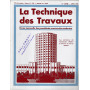 La Tecnique des Travaux. Revue mensuelle des Procédés de Construction modernes