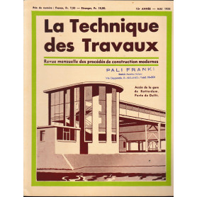 La Tecnique des Travaux. Revue mensuelle des Procédés de Construction modernes