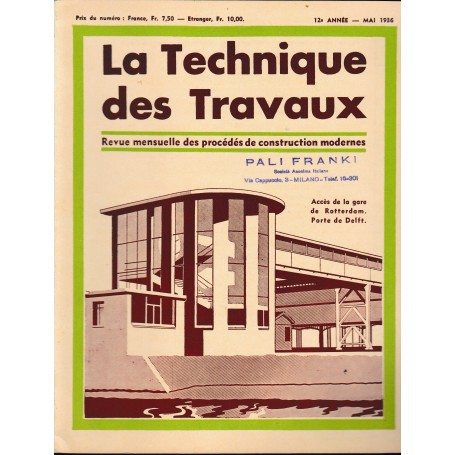 La Tecnique des Travaux. Revue mensuelle des Procédés de Construction modernes