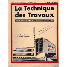 La Tecnique des Travaux. Revue mensuelle des Procédés de Construction modernes