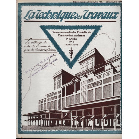 La Tecnique des Travaux. Revue mensuelle des Procédés de Construction modernes