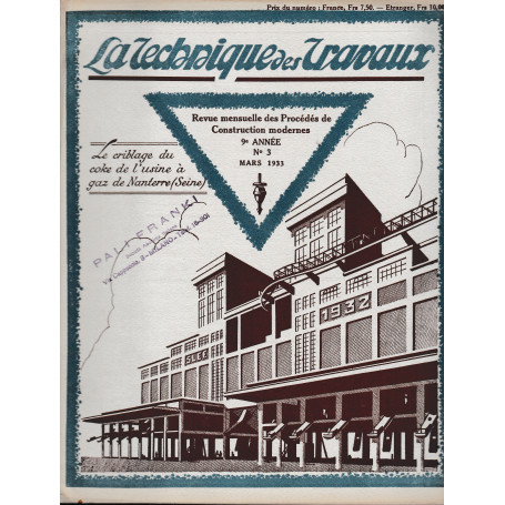 La Tecnique des Travaux. Revue mensuelle des Procédés de Construction modernes