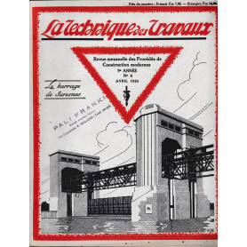 La Tecnique des Travaux. Revue mensuelle des Procédés de Construction modernes