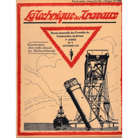 La Tecnique des Travaux. Revue mensuelle des Procédés de Construction modernes