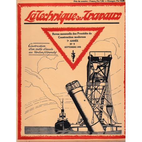 La Tecnique des Travaux. Revue mensuelle des Procédés de Construction modernes
